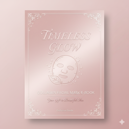 The Timeless Glow: Your Essential Collagen Mask Guide Ebook